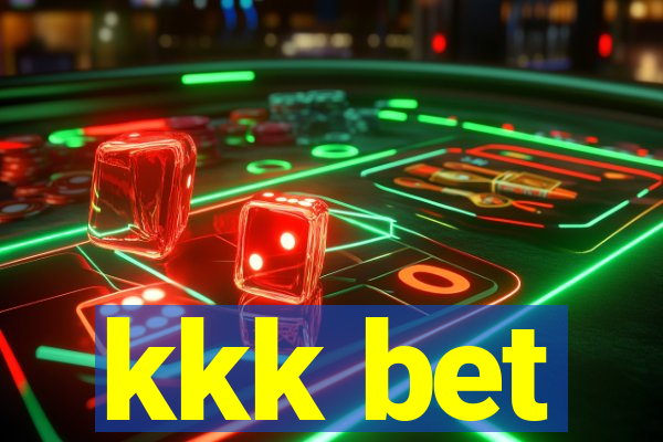 kkk bet
